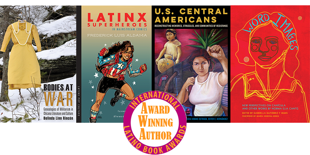 Our 2018 International Latino Book Awards Winners UAPress