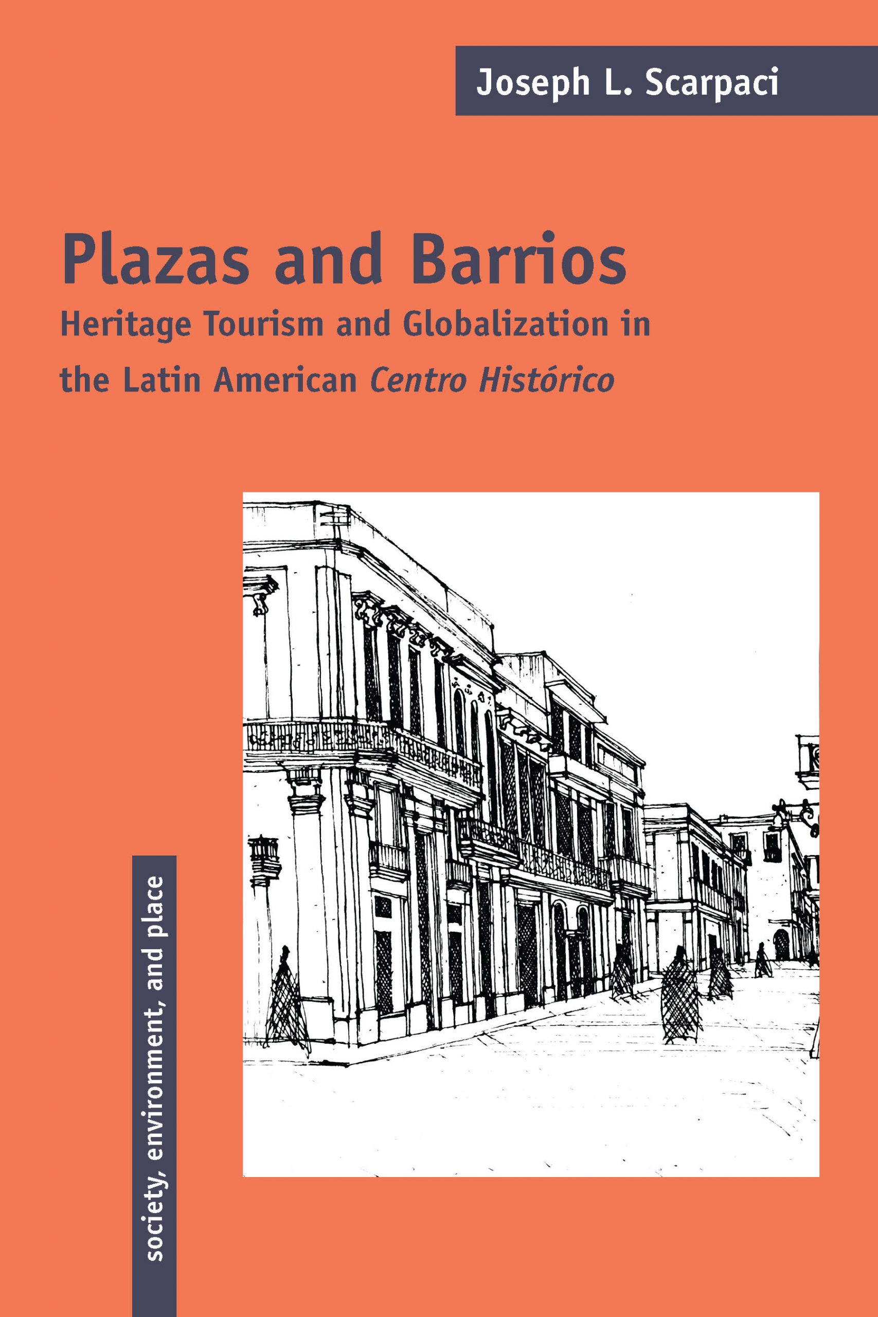 Plazas and Barrios