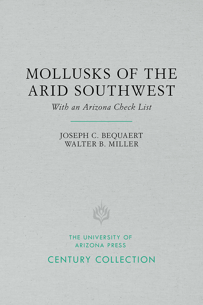 The Mollusks of the Arid Southwest