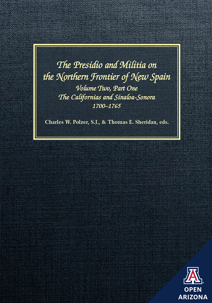 The Presidio and Militia on the Northern Frontier of New Spain