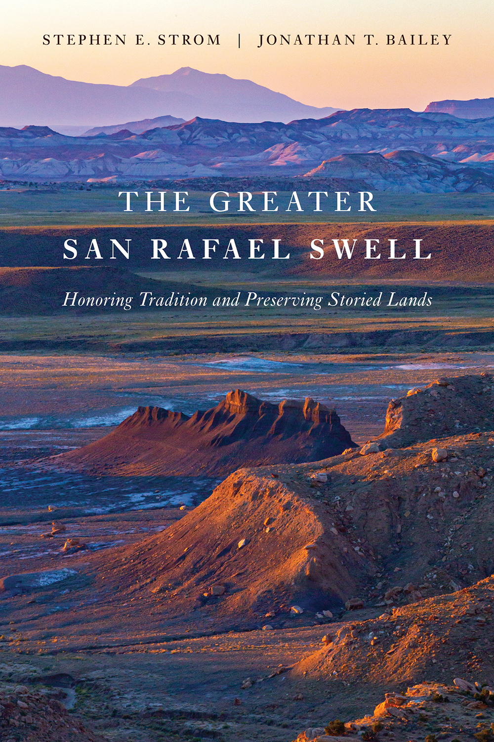 The Greater San Rafael Swell