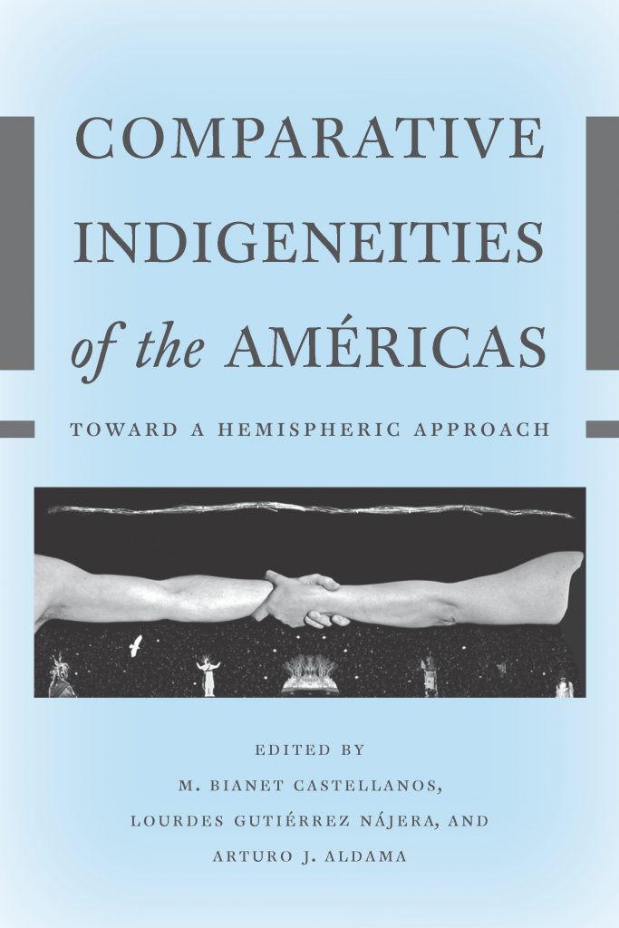 Comparative Indigeneities of the Américas