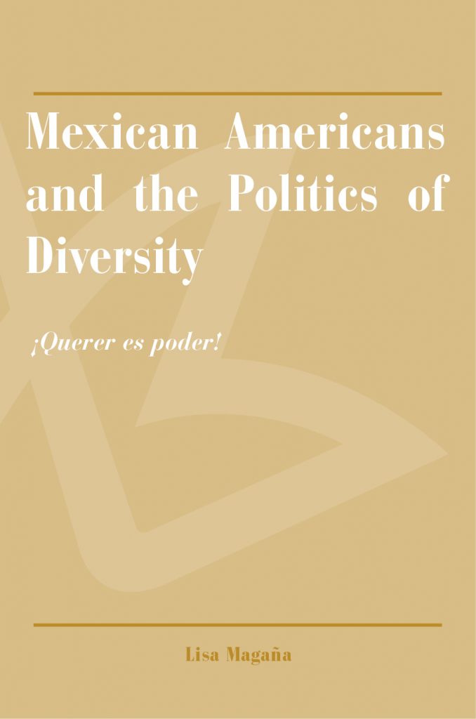 Mexican Americans and the Politics of Diversity