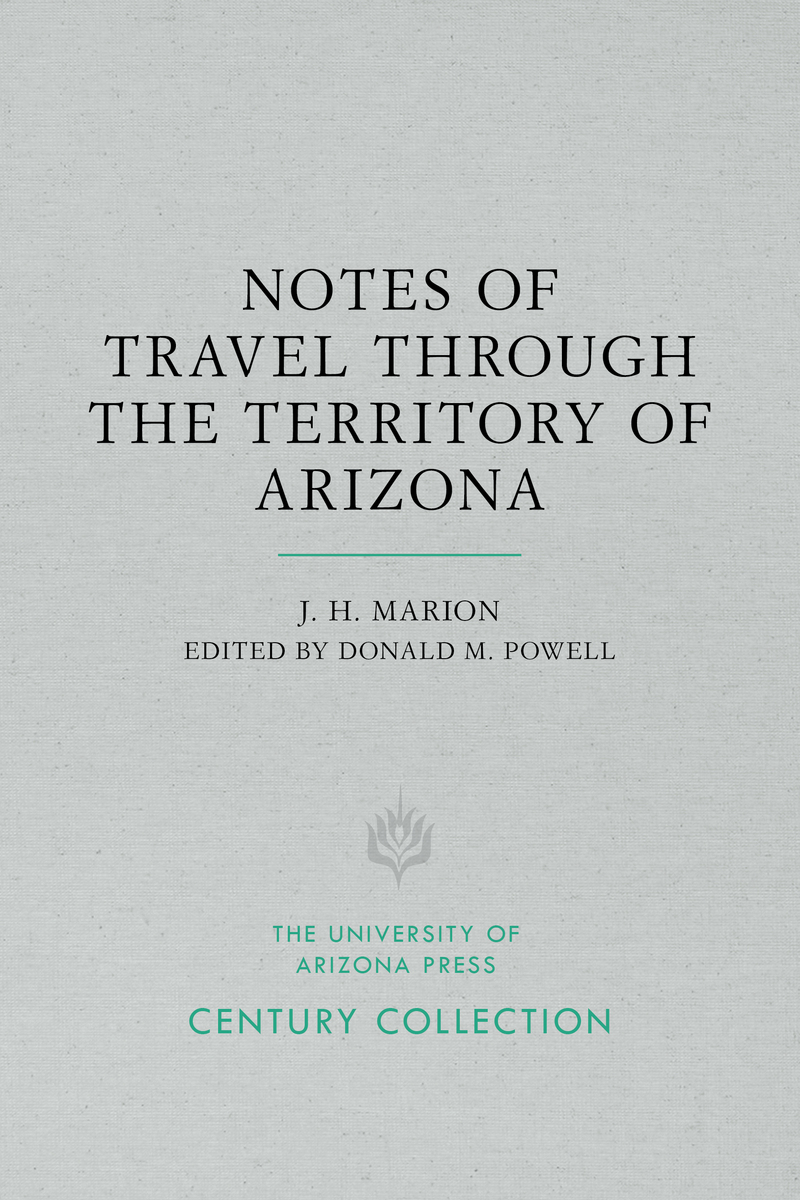 Notes of Travel Through the Territory of Arizona