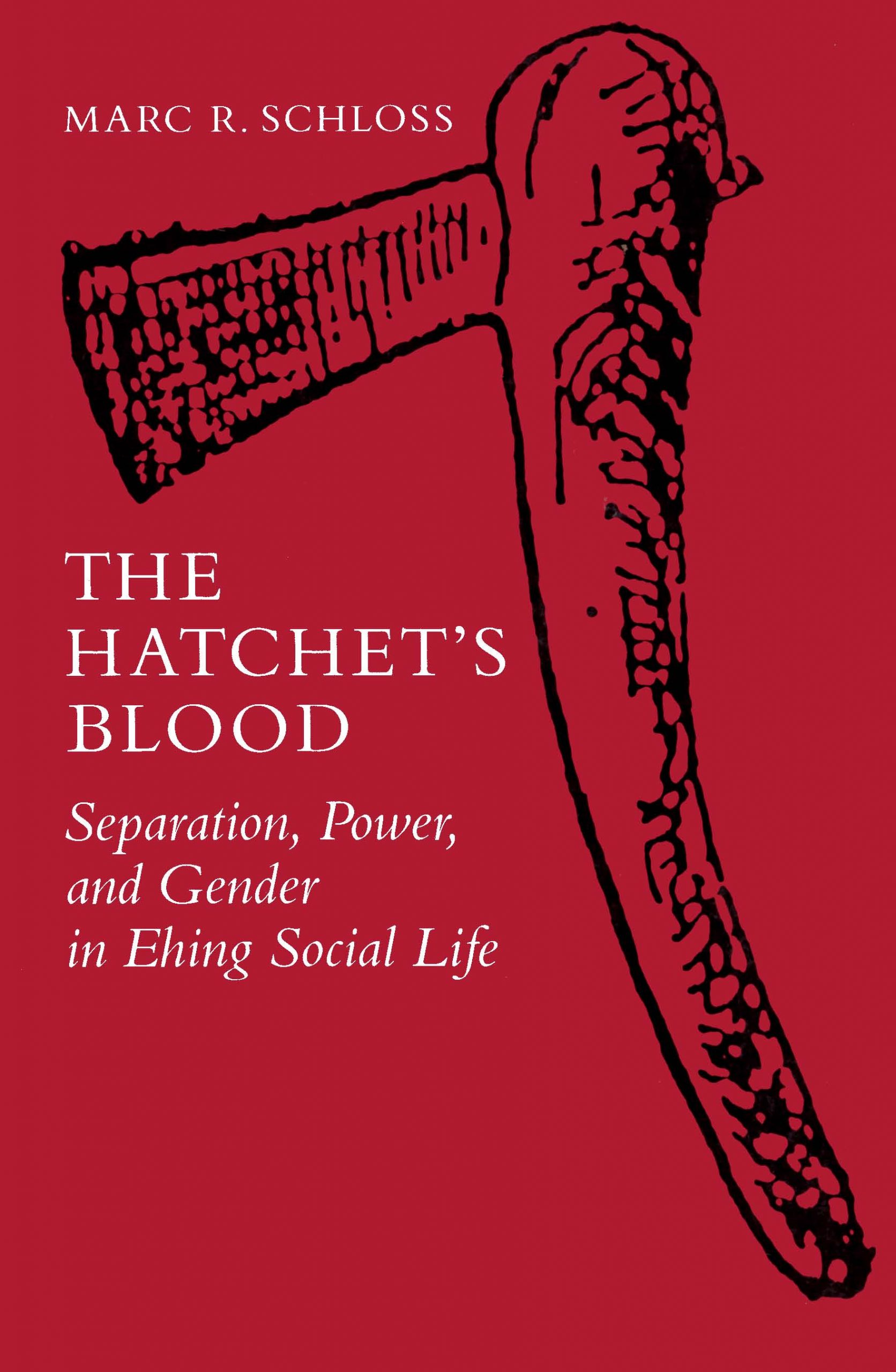 The Hatchet's Blood