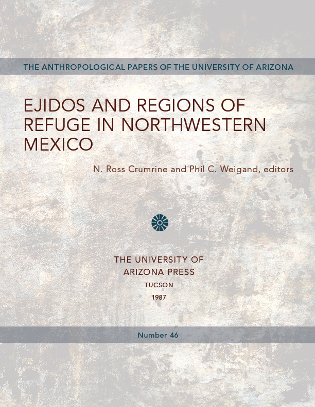 Ejidos and Regions of Refuge in Northwestern Mexico