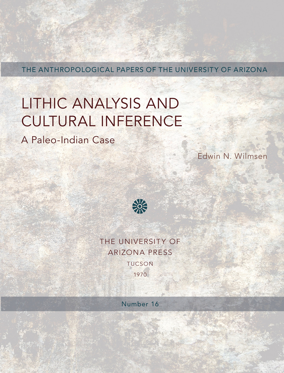 Lithic Analysis and Cultural Inference