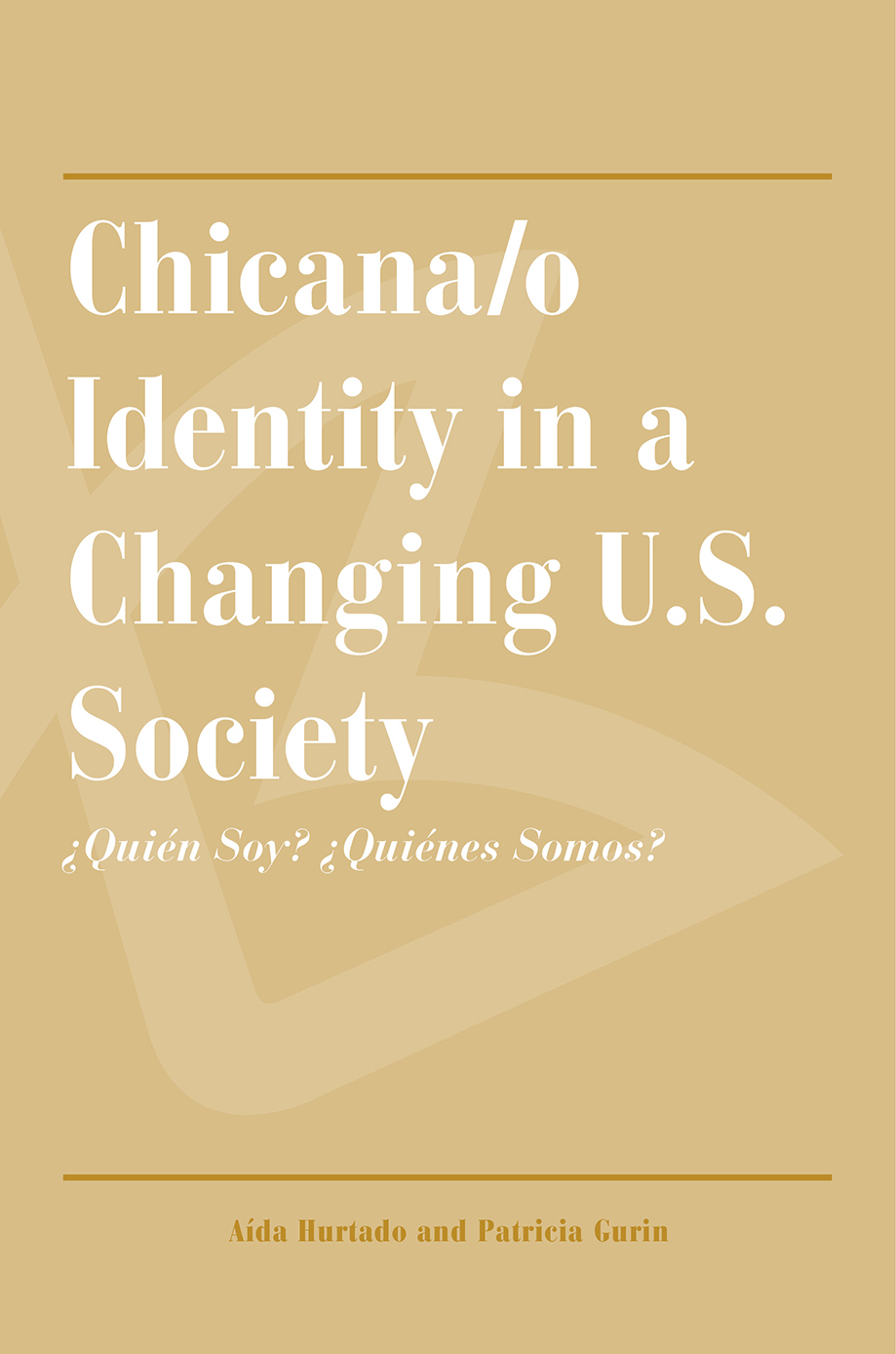Chicana/o Identity in a Changing U.S. Society