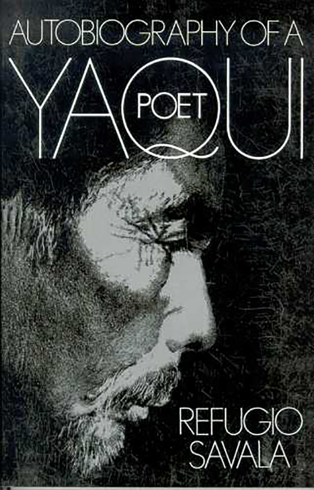 Autobiography of a Yaqui Poet