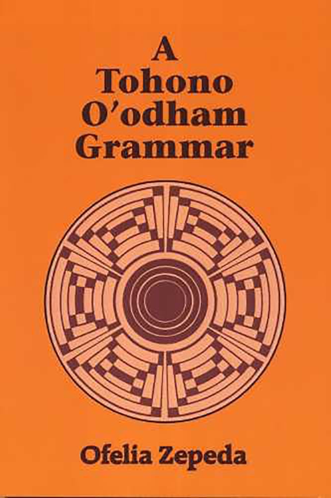 A Tohono O'odham Grammar