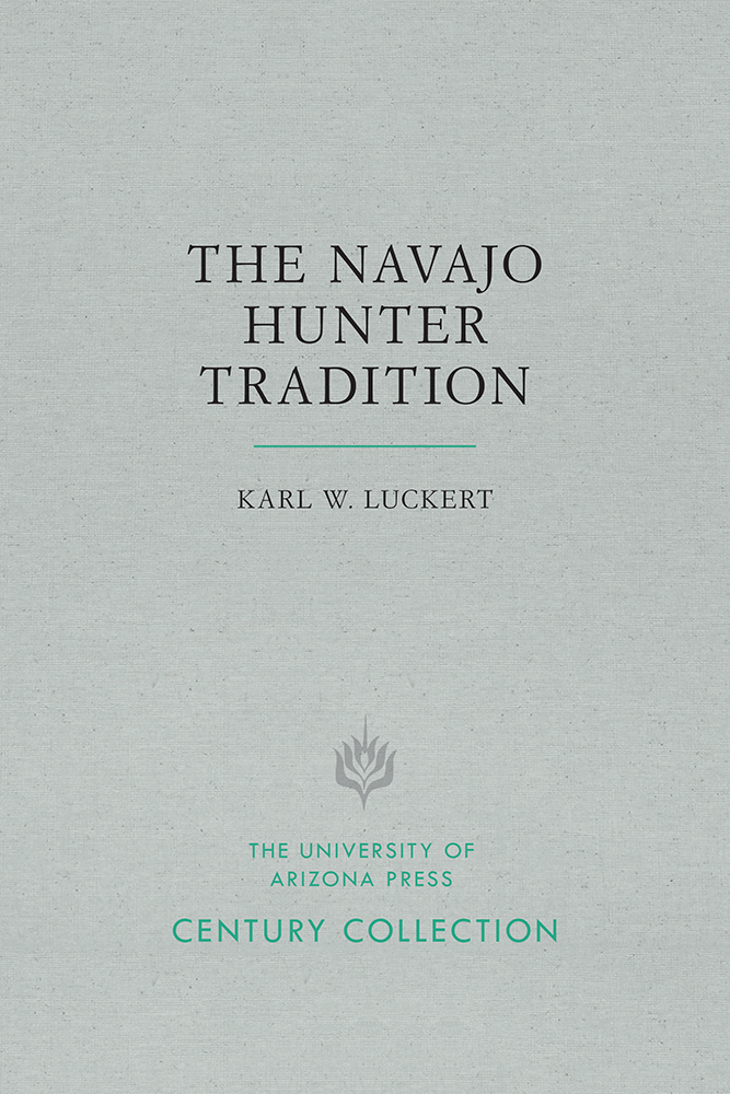 The Navajo Hunter Tradition