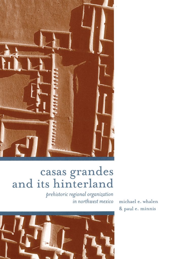 Casas Grandes and Its Hinterlands