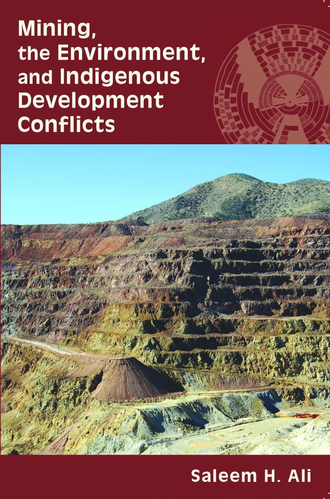 Mining, the Environment, and Indigenous Development Conflicts