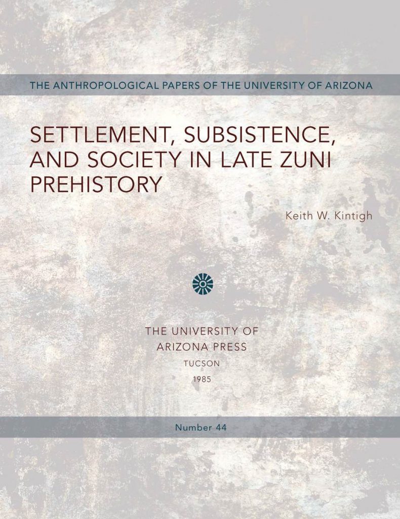 Settlement, Subsistence, and Society in Late Zuni Prehistory