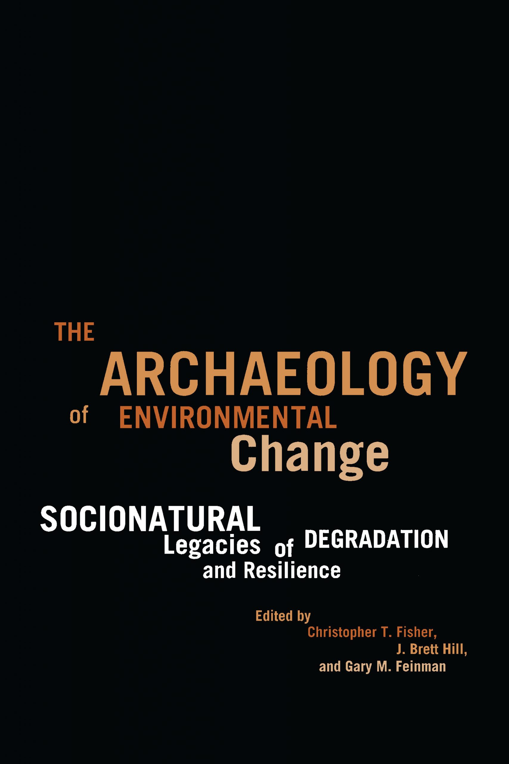 The Archaeology of Environmental Change