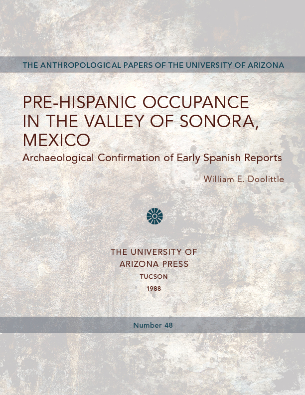 Pre-Hispanic Occupance in the Valley of Sonora, Mexico