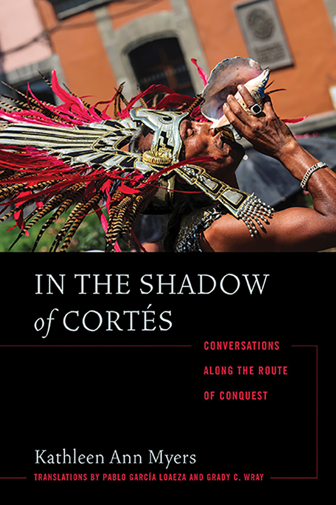 In the Shadow of Cortés