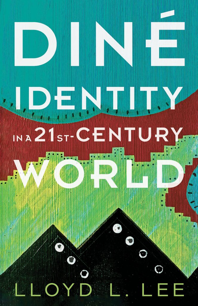 Diné Identity in a Twenty-First-Century World