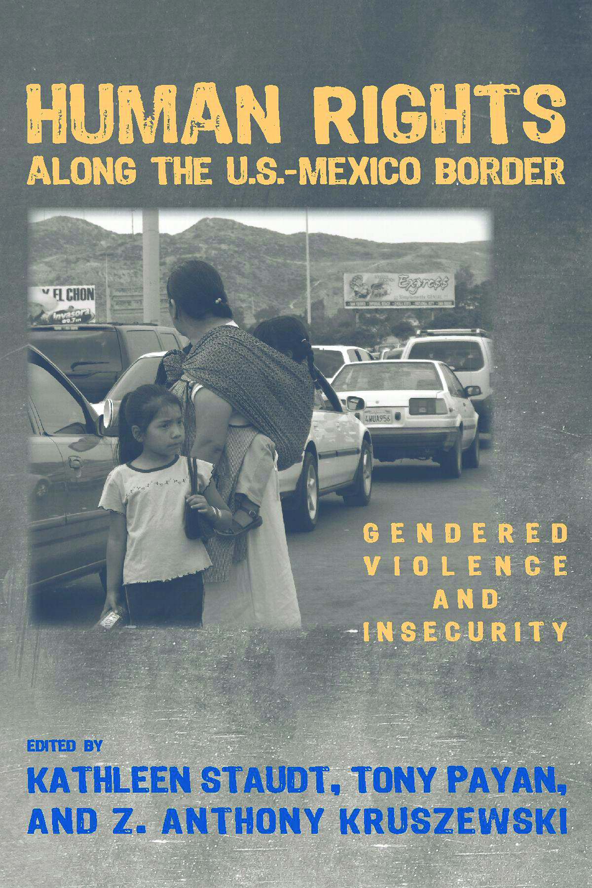 Human Rights along the U.S.–Mexico Border