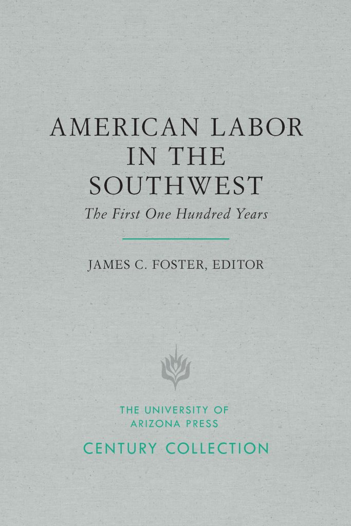 American Labor in the Southwest