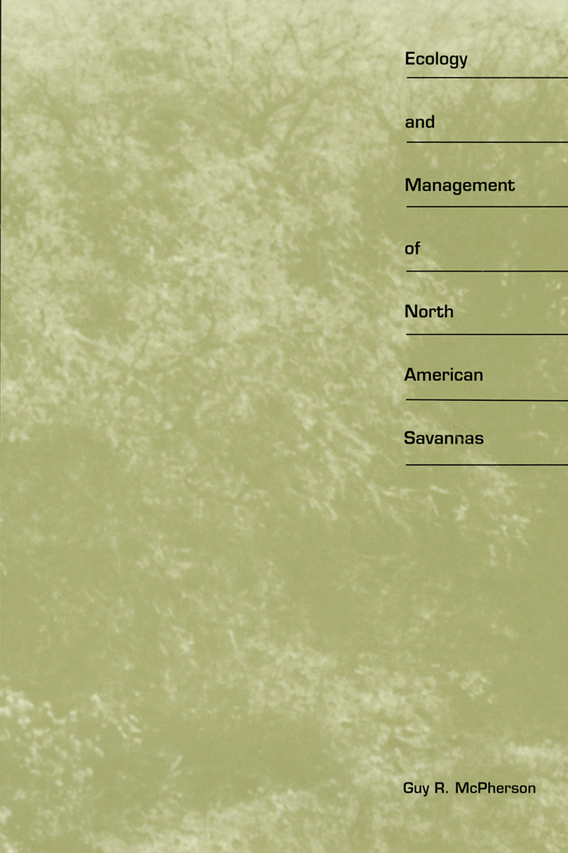 Ecology and Management of North American Savannas