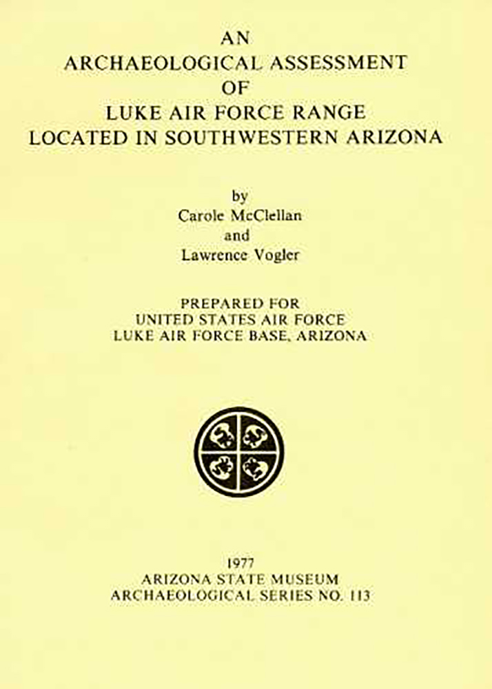 An Archaeological Assessment of Luke Air Force Range Located in Southwestern Arizona