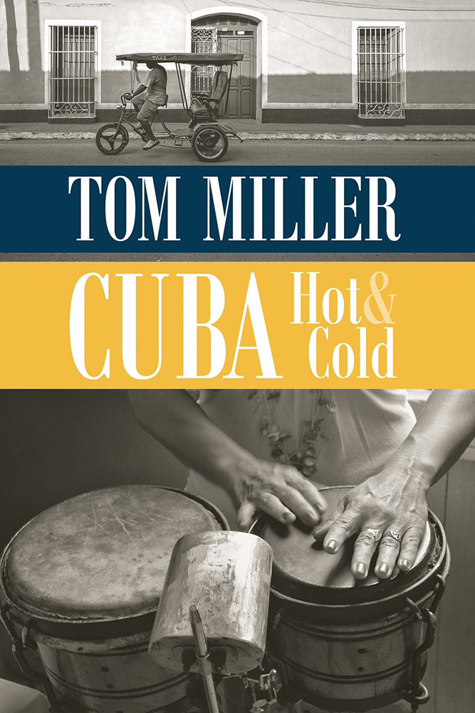 Cuba, Hot and Cold