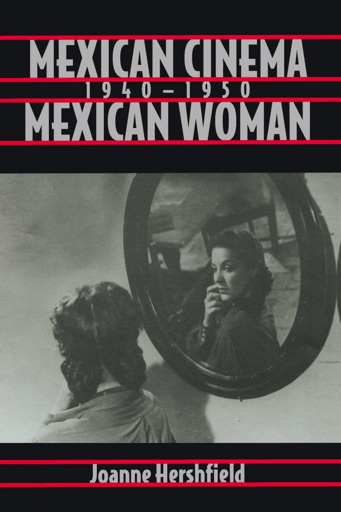 Mexican Cinema/Mexican Woman, 1940-1950