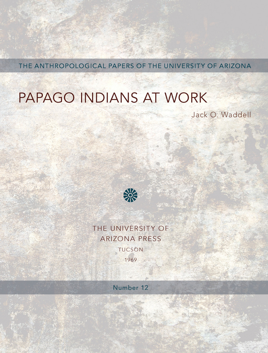 Papago Indians at Work