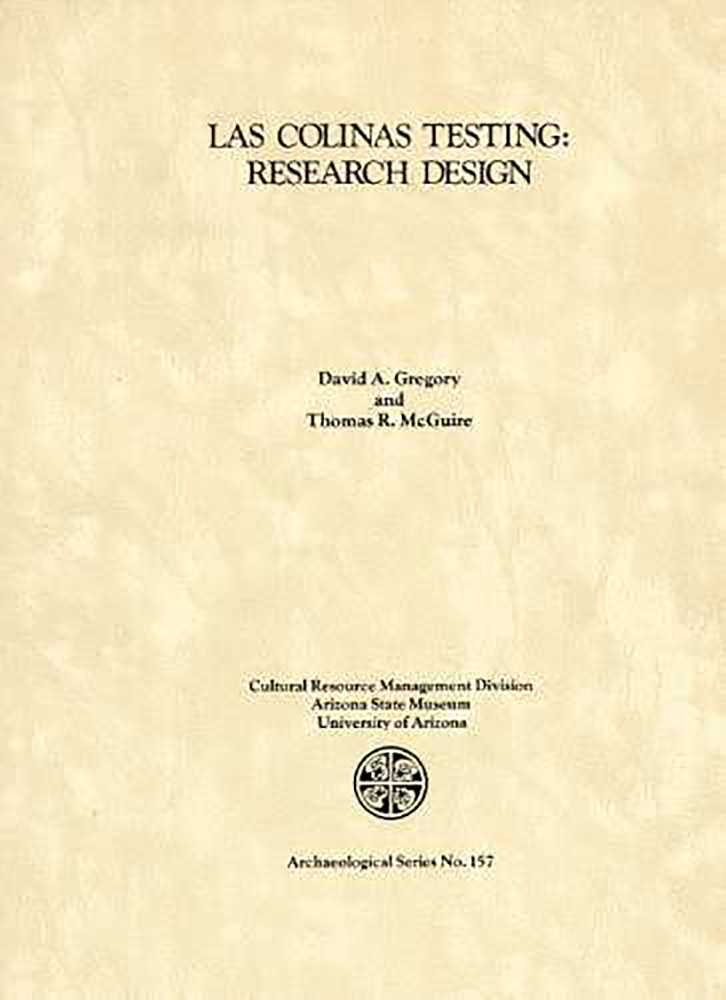 Research Design for the Testing of Interstate 10 Corridor Prehistoric and Historic Archaeological Remains