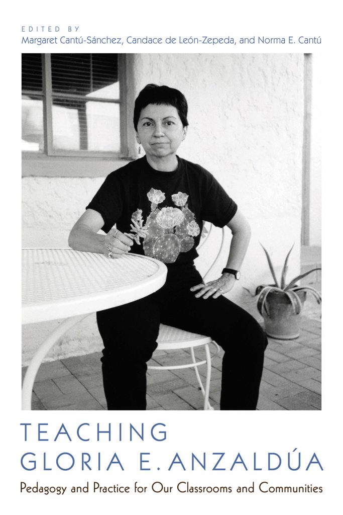 Teaching Gloria E. Anzaldúa