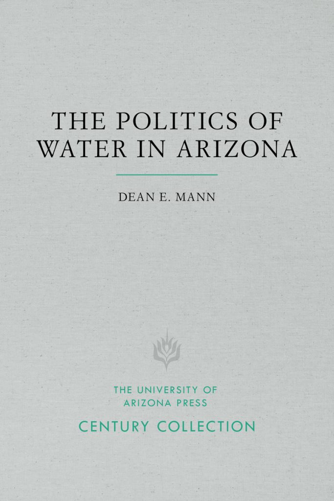 The Politics of Water in Arizona