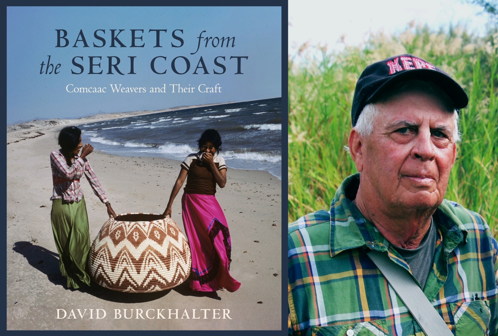 "Baskets from Seri Coast" book cover and image of author David Burckhalter