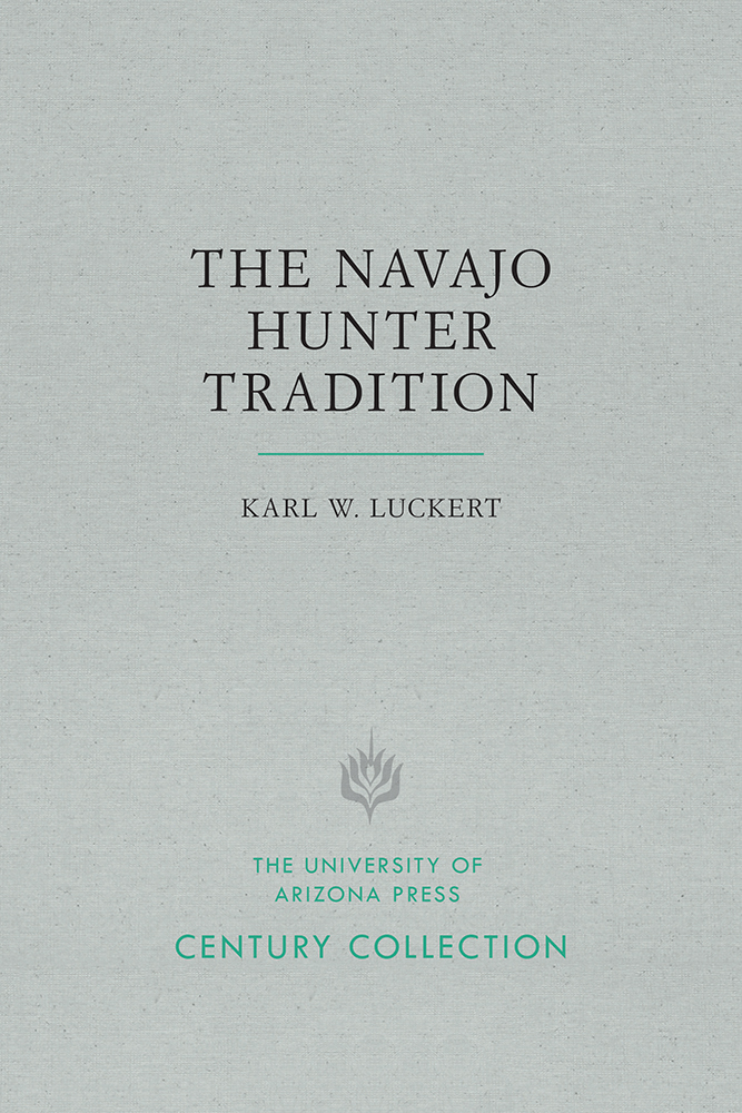 The Navajo Hunter Tradition