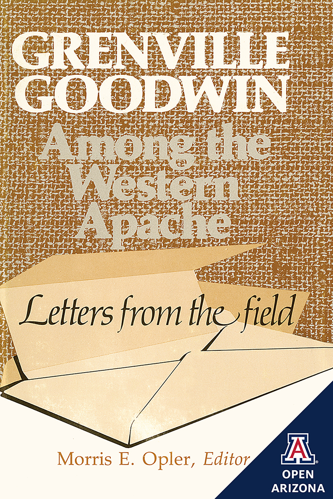 Grenville Goodwin Among the Western Apache