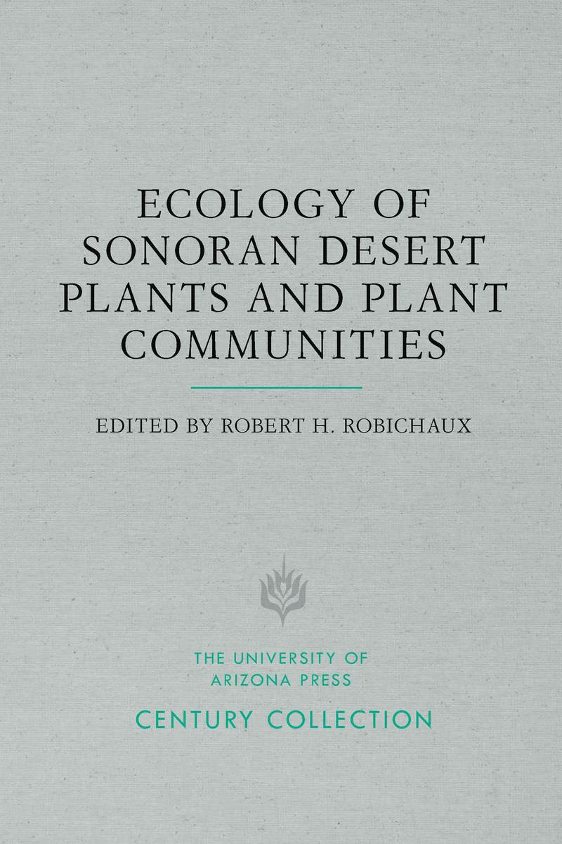 Ecology of Sonoran Desert Plants and Plant Communities