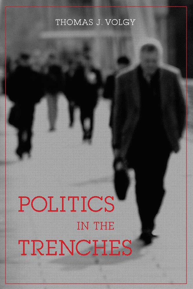 Politics in the Trenches