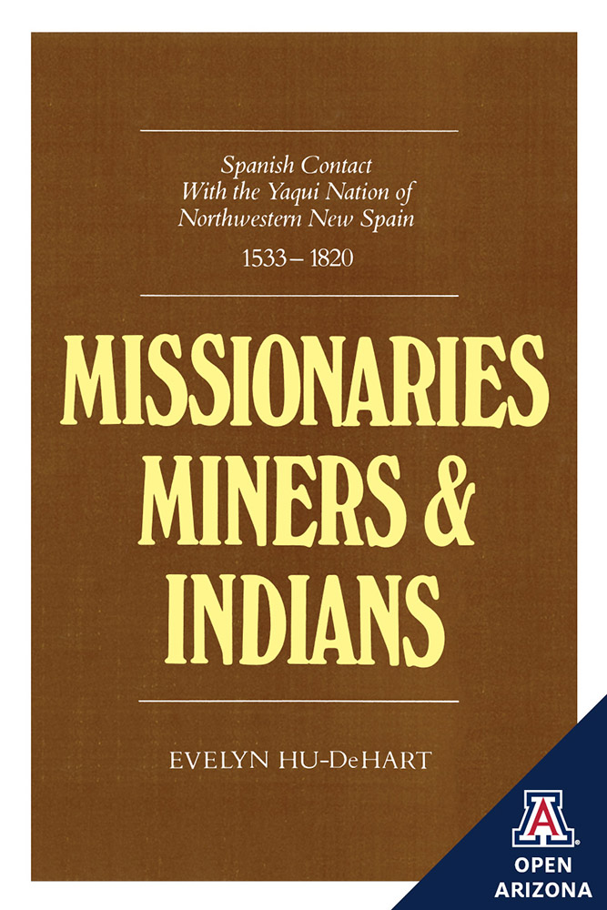 Missionaries, Miners, and Indians