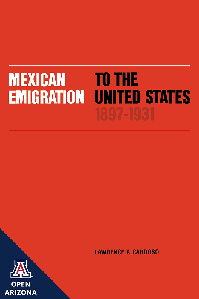 Mexican Emigration to the United States, 1897–1931