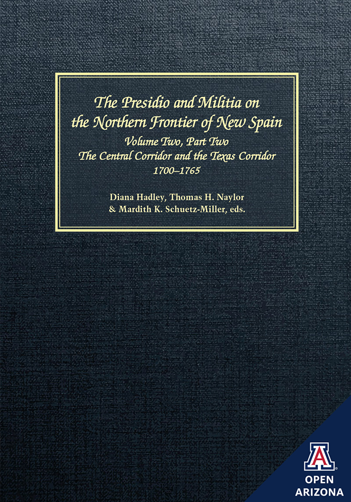 The Presidio and Militia on the Northern Frontier of New Spain
