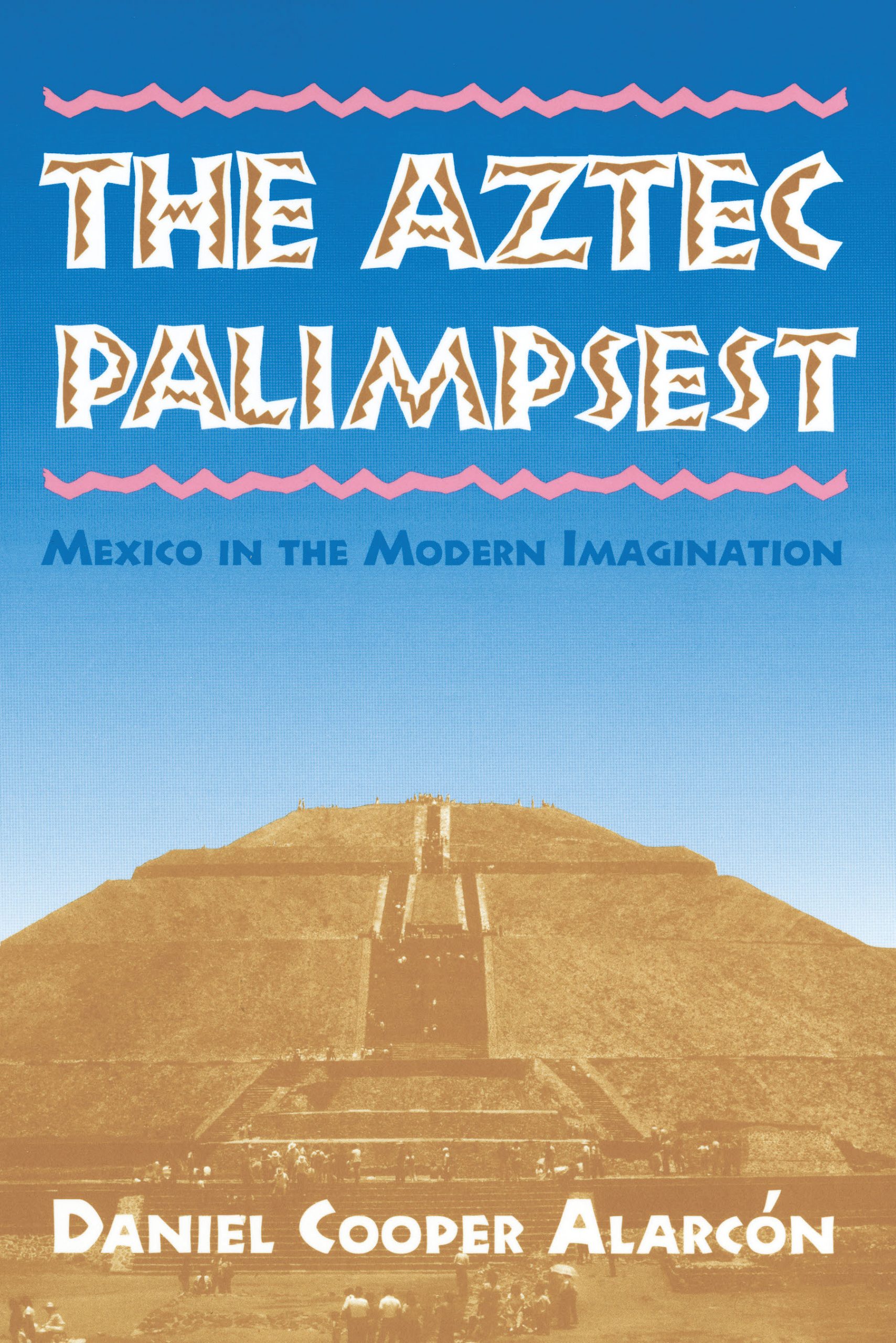 The Aztec Palimpsest