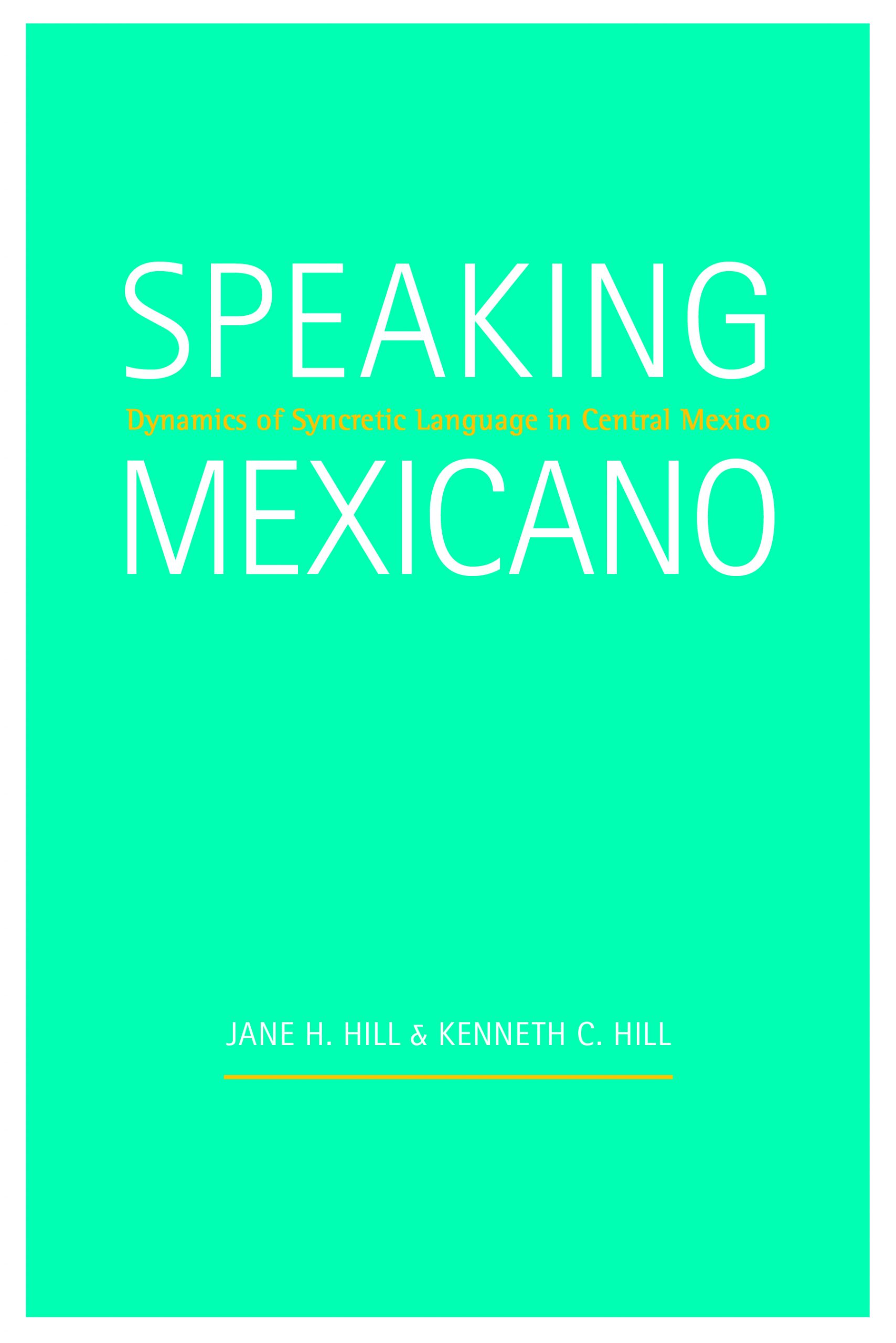 Speaking Mexicano
