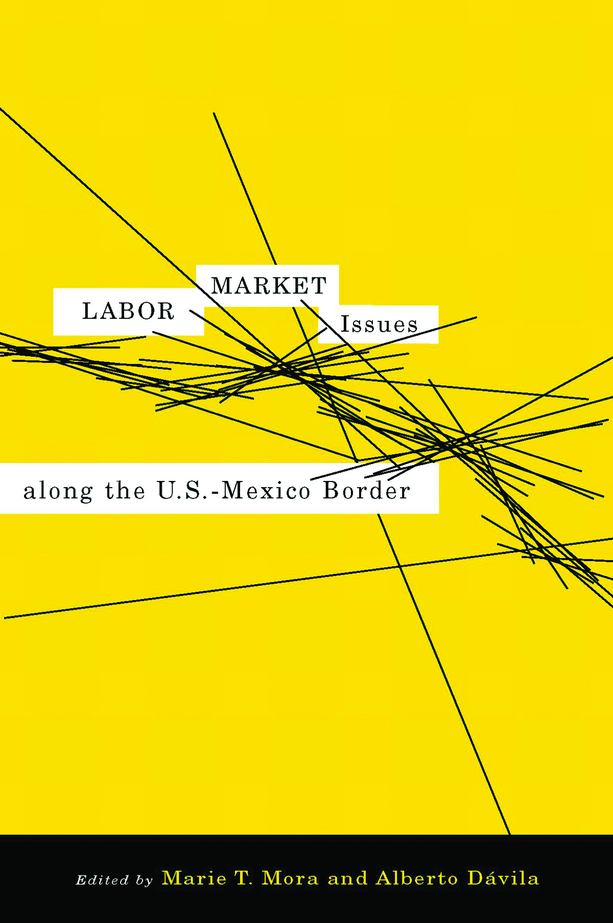Labor Market Issues along the U.S.-Mexico Border