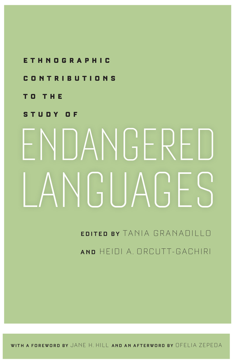 Ethnographic Contributions to the Study of Endangered Languages