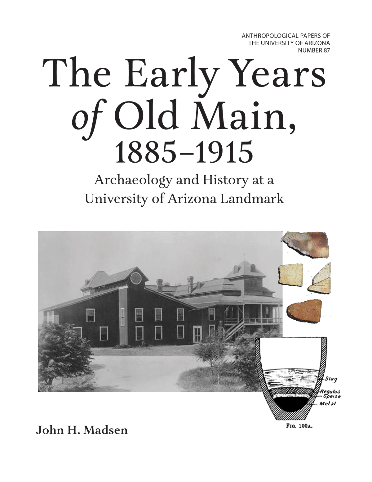 The Early Years of Old Main, 1885–1915