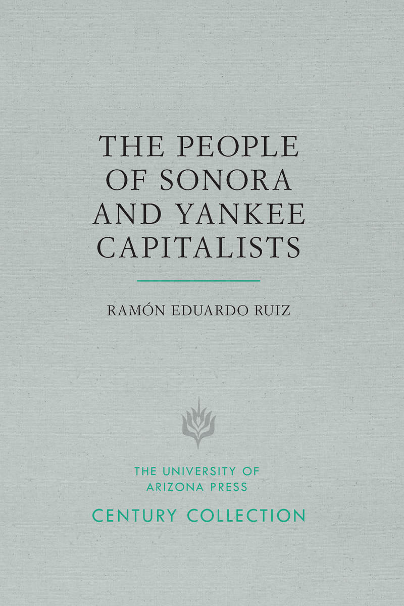 The People of Sonora and Yankee Capitalists