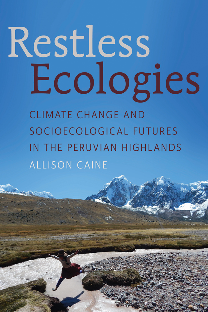 Restless Ecologies